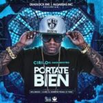 Cirilo El Sakamostro - Portate Bien MP3